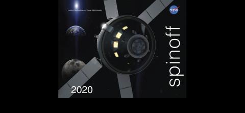 Spinoff 2020 Shares How NASA Innovations Benefit Life on Earth